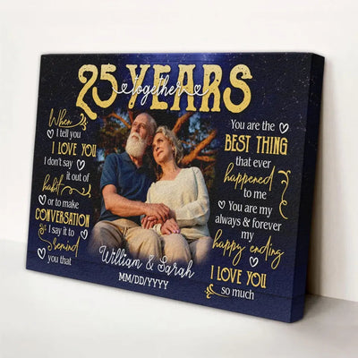Personalized Photo Canvas Prints, Gifts For Couples, 25th Anniversary Gift For Husband And Wife, 25 Years When I Tell You I Love You Canvas