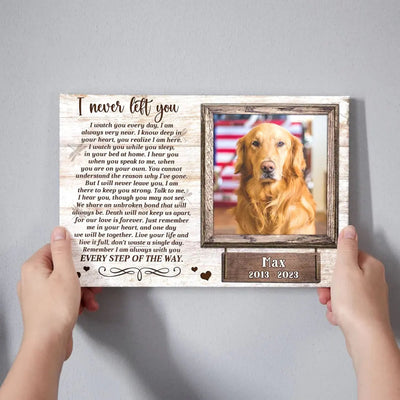 Personalized Canvas Prints, Custom Photo, Remembrance Gifts, Sympathy Gifts, Pet Gifts, Memorial Gifts, I Never Left You Canvas