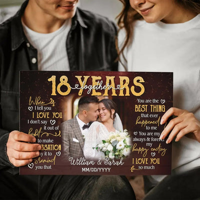 Personalized Photo Canvas Prints, Gifts For Couples, 18th Anniversary Gift For Husband And Wife, 18 Years When I Tell You I Love You Canvas