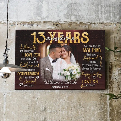 Personalized Photo Canvas Prints, Gifts For Couples, 13th Anniversary Gift For Husband And Wife, 13 Years When I Tell You I Love You Canvas