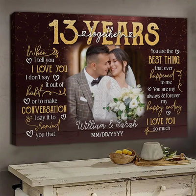 Personalized Photo Canvas Prints, Gifts For Couples, 13th Anniversary Gift For Husband And Wife, 13 Years When I Tell You I Love You Canvas