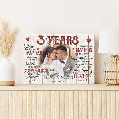 Personalized Photo Canvas Prints, Gifts For Couples, Happy 3rd Anniversary Gift For Husband And Wife, Together And Forever When I Tell You Canvas