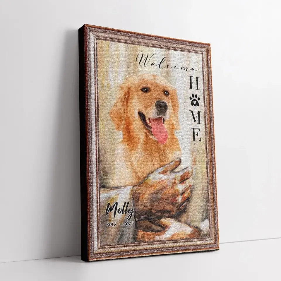 Personalized Pet Memorial Gifts, Gifts To Remember A Pet, Custom Pet Memorial God Welcome Home Canvas