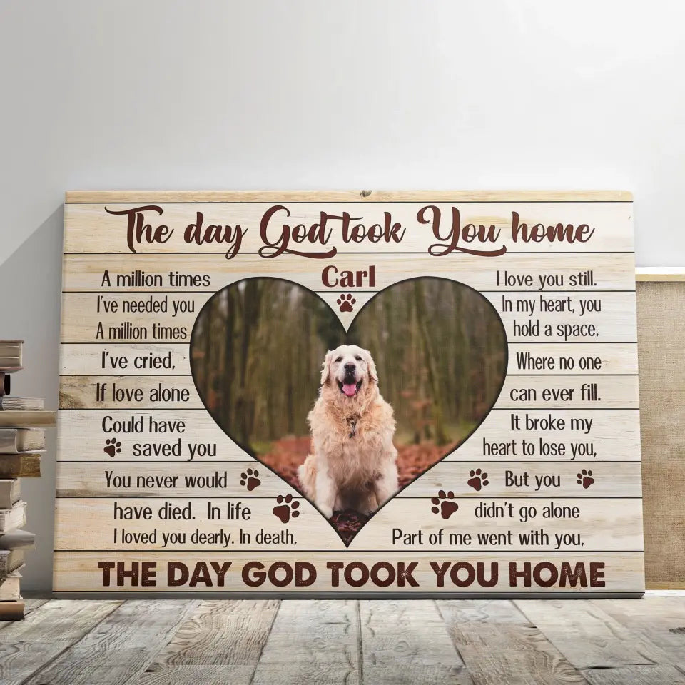 Personalized Canvas Prints, Custom Photo, Sympathy Gifts, Dog Gifts, Memorial Pet Photo Gifts, The Day God Took You Home Canvas