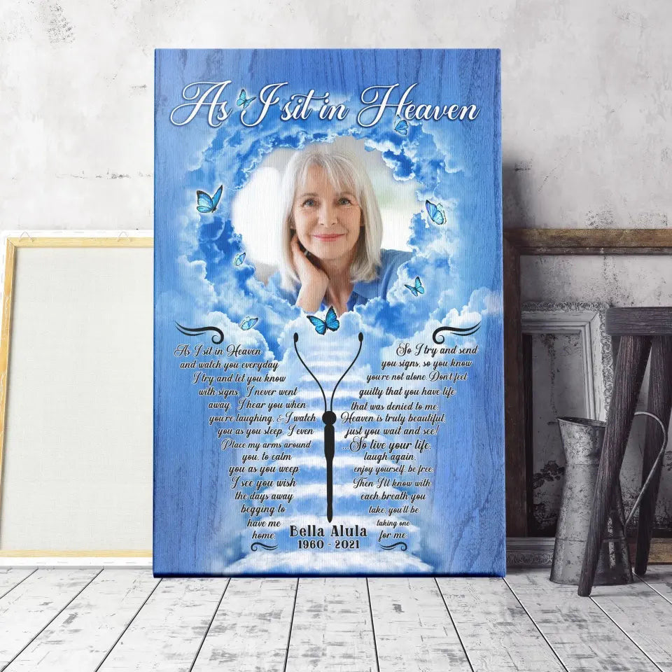 Personalized Canvas Prints, Custom Photo, Sympathy Gifts, Loss Of Mother, Memorial Gifts, As I Sit In Heaven Canvas