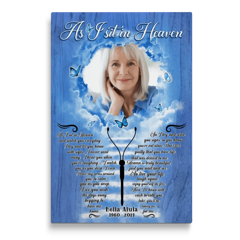 Personalized Canvas Prints, Custom Photo, Sympathy Gifts, Loss Of Mother, Memorial Gifts, As I Sit In Heaven Canvas