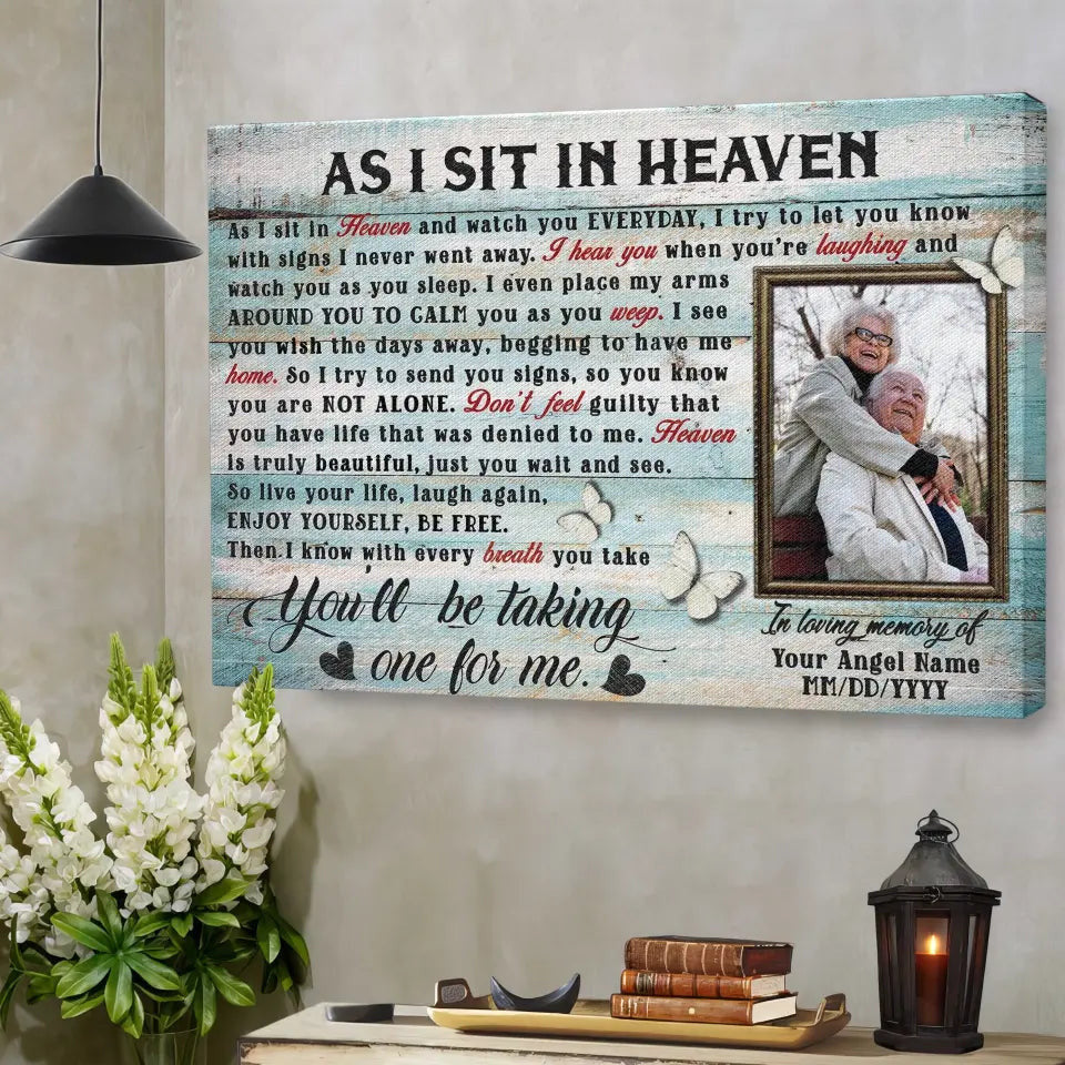 Personalized Canvas Prints Custom Photo, Sympathy Gifts, Memorial Gifts, Remembrance Gifts, Bereavement Gifts, As I Sit In Heaven Canvas