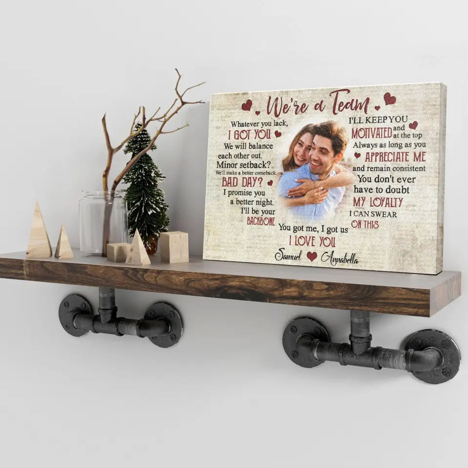 Personalized Canvas Prints, Custom Photos, Couple Gifts, Wedding Gifts, Best Gift For Couple, We’re A Team Canvas