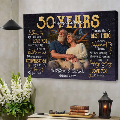 Personalized Photo Canvas Prints, Gifts For Couples, 50th Anniversary Gift For Husband And Wife, 50 Years When I Tell You I Love You Canvas