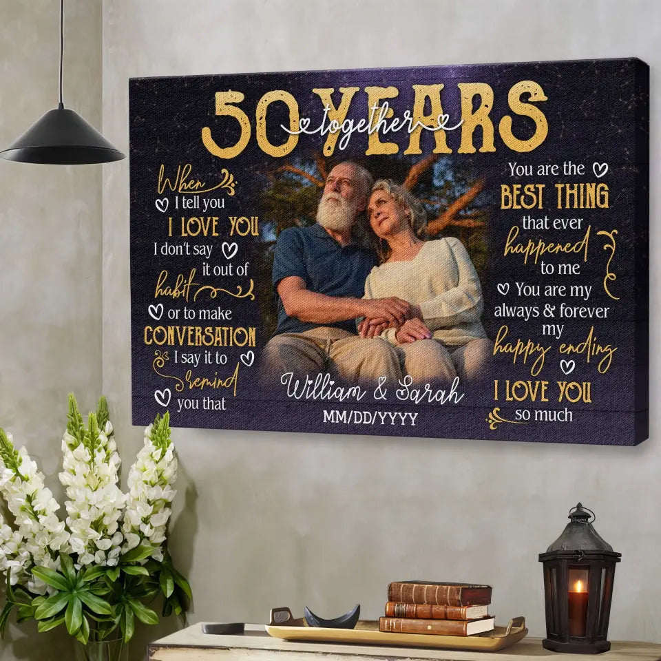Personalized Photo Canvas Prints, Gifts For Couples, 50th Anniversary Gift For Husband And Wife, 50 Years When I Tell You I Love You Canvas