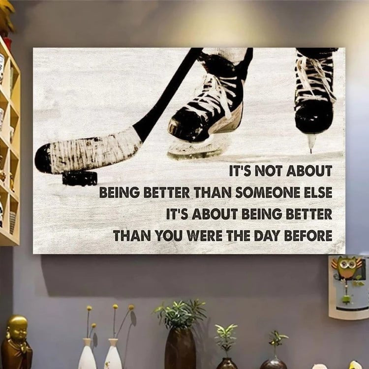 Hockey Wall Art Being Better Than You Were The Day Before Hockey Canvas Prints Living Room