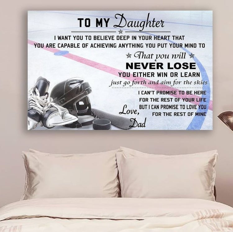 Hockey Canvas To My Daughter Never Lose Wall Decor Visual Art, Gift For Daughter