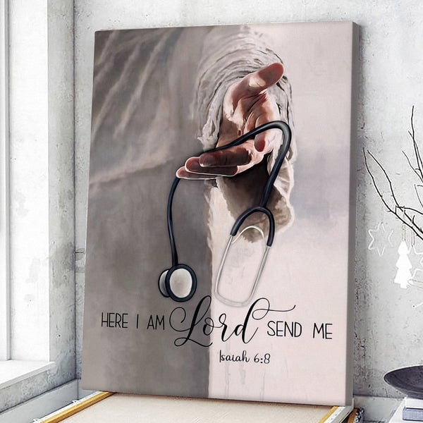 Here I Am Lord Send Me - Nurse Gift - Jesus Canvas Painting - Jesus Canvas Art - Jesus Poster