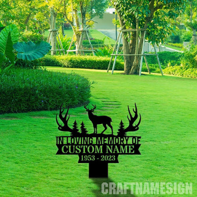 Custom Deer Hunting Memorial Stake, Cemetery Stake, Grave Marker, Memorial Stake, Hunter Loss, In Memorial Of Gift, Hunter Loss, Dad Lost