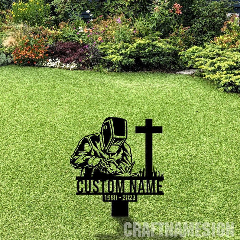 Custom Name Welder Metal Memorial Stake, Welder Ironworker Cemetery Stake, Dad Grave Marker, Memorial Stake, In Memorial Of Gift, Dad Lost