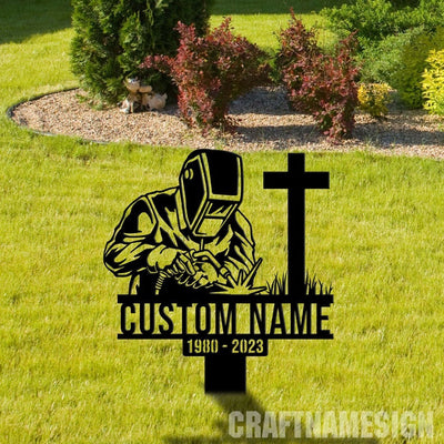 Custom Name Welder Metal Memorial Stake, Welder Ironworker Cemetery Stake, Dad Grave Marker, Memorial Stake, In Memorial Of Gift, Dad Lost