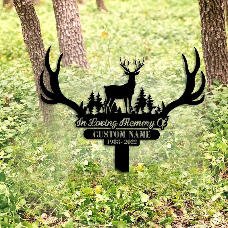 Personalized Deer Hunting Memorial Stake, Metal Stake, Sympathy Sign, Grave Marker, Remembrance Stake, Hunting loss, Dad loss, Mom Loss