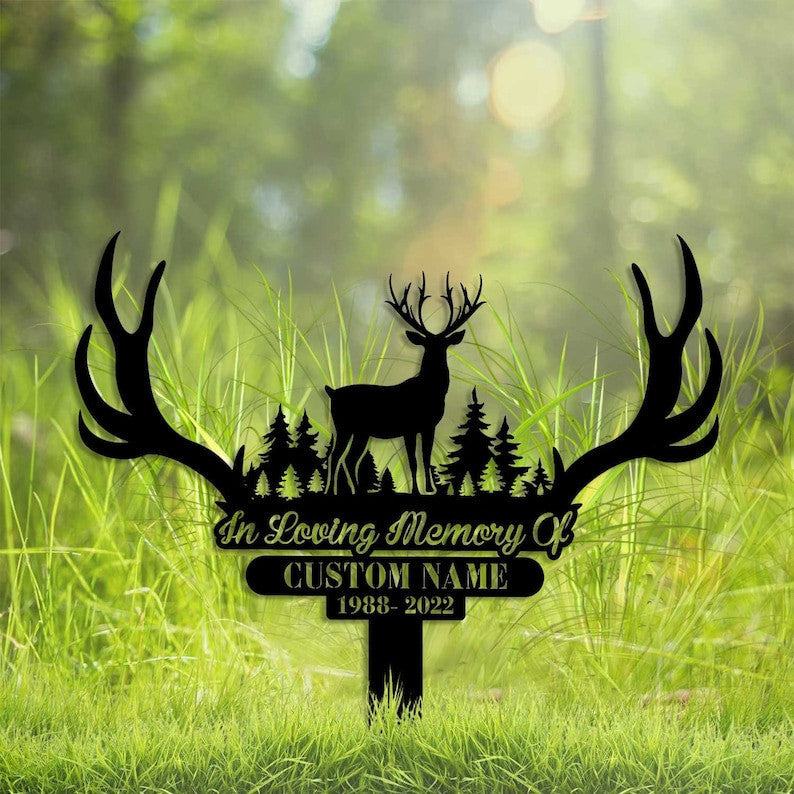 Personalized Deer Hunting Memorial Stake, Metal Stake, Sympathy Sign, Grave Marker, Remembrance Stake, Hunting loss, Dad loss, Mom Loss