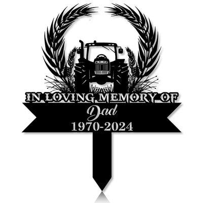 Personalized Memorial Garden Stakes In Loving Memory Tractor Grave Marker Loss Of Loved One Sympathy Gifts Farmer Cemetary Decor