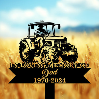 Personalized Memorial Garden Stakes Farmer Dad On Tractor Grave Marker Loss Of Loved One Sympathy Gifts Farmer Cemetary Decor