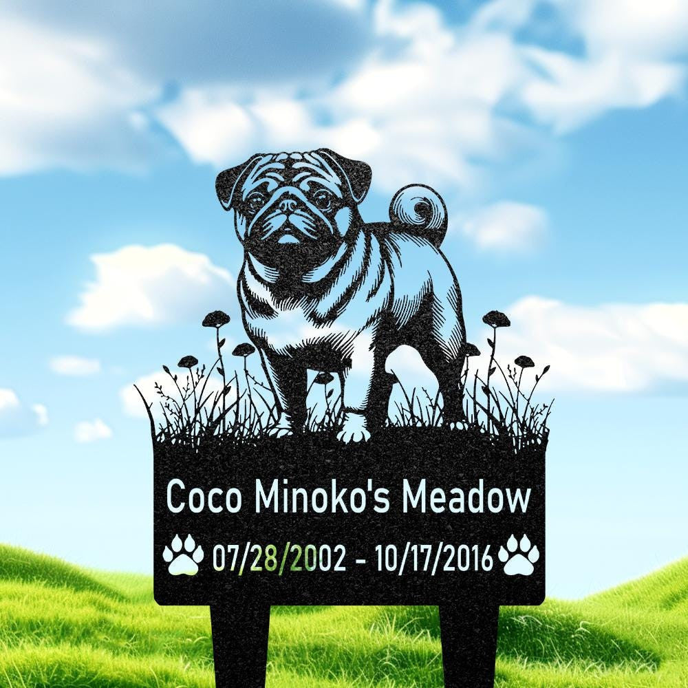 Personalized Metal Pug Memorial Plaque Burial Stake Pug Grave Marker Family Dog Pass Away Gift Metal Garden Stake