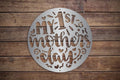 My 1st Mother's Day Metal Wall Hanging - Mother's Day Gift For Her - Nursery Decor - Metal Wall Art - Home Decor - Mom Is The Best - Blessed