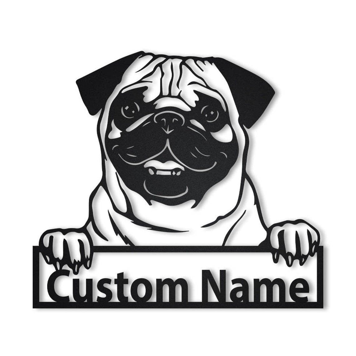 Personalized Custom Pug Dog Metal Sign for Dog Lover Custom Name