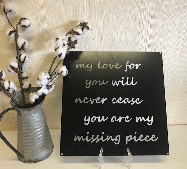 My Love For You Will Never Cease Metal Plaque Metal House Sign