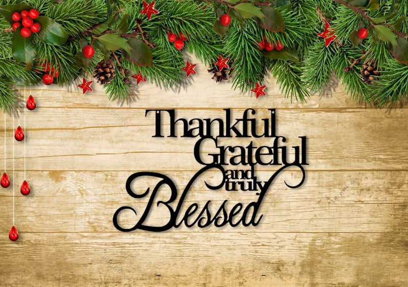 Thankful Grateful Blessed Metal Sign Metal Sign Christmas Decor Metal Wall Decor Christmas Gift Family Sign