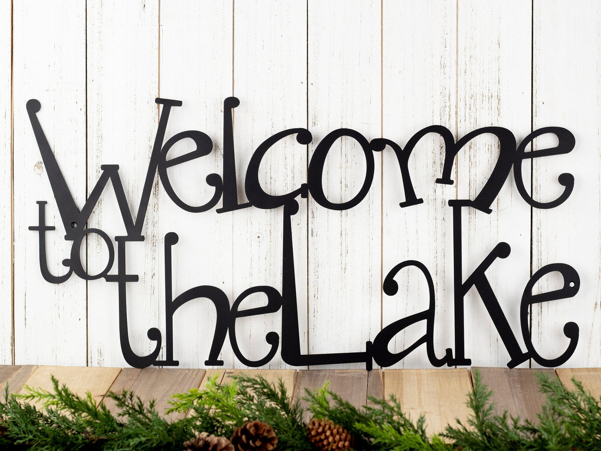 Welcome To The Lake Metal Sign Lake House Decor Outdoor Sign Sign Lake Wall Decor Cabin Decor Metal Wall Decor