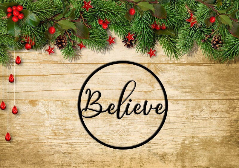Believe Metal Sign Holiday Metal Sign Christmas Decor Metal Wall Decor Christmas Gift Family Sign