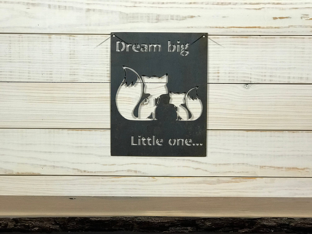Rustic Metal Fox Nursery Sign Dream Big Little One