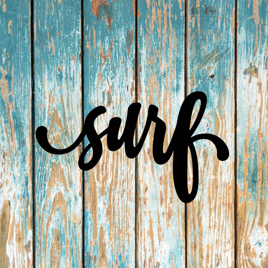 Surf Sign Cut Metal Sign Wall Decor Metal Sign Metal Art