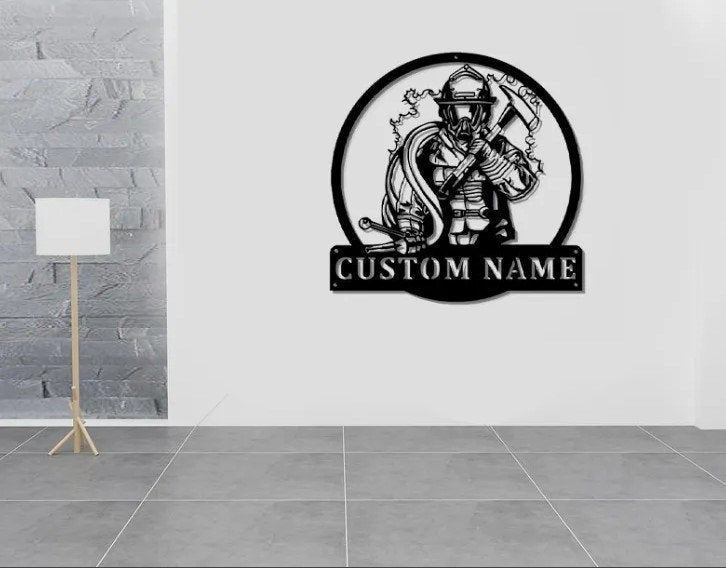 Fireman Firefighter Metal Sign Custom Fireman Firefighter Sign Firefighter Gifts Firefighter Sign Firefighter Gift For Him