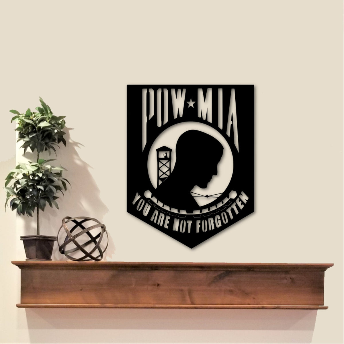 Pow Mia Metal Sign Military Missing In Action You Are Not Forgotten Military Sign Patriotic Decor Military Gift