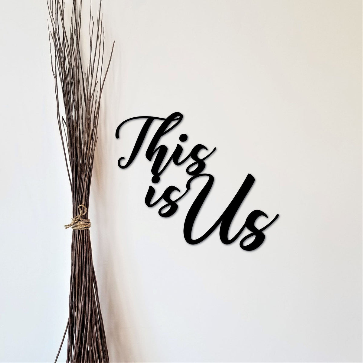 This Is Us Sign Metal Words This Is Us Cutout Metal Sign Wall Saying Words For The Wall Metal Wall Sign This Is Us Quote Gifts