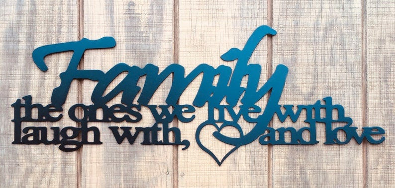 Family The Ones We Live With Laugh With And Love Metal Monogram Metal Wall Decor Metal Quote Housewarming Gift Christmas Gift