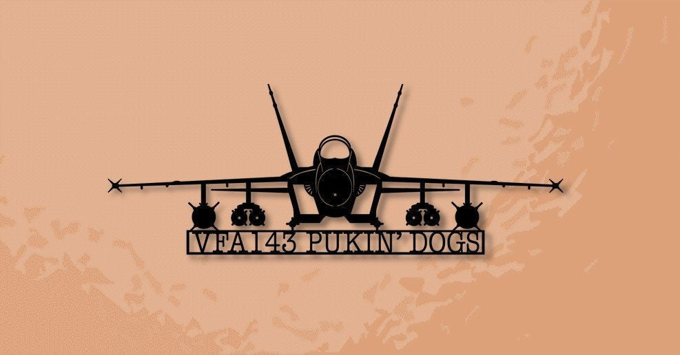 F A18e Super Hornet Vfa143 Pukin' Dogs Metal Sign Cut Metal Sign Wall Decor