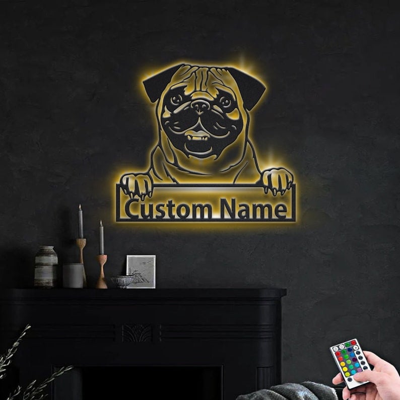 Personalized Pug Dog Metal Sign WITH LED/WITHOUT LED Lights Custom Pug Dog Sign Birthday Gift Pug Dog Sign Dog Sign