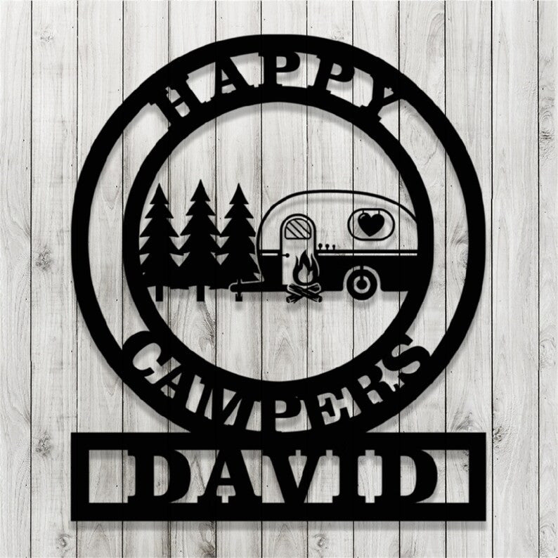 Custom Camping Metal Sign Happy Campers Yard Sign Camper Metal Wall Decor Personalized Camping Gifts Outdoor Decor Cabin Sign Camp Wall Art