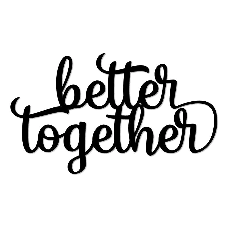 Better Together Cursive Metal Word Sign Word Wall Art Metal Wall Art Housewarming Gift Room Decor Custom Word Sign