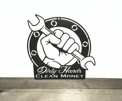 Dirty Hands Clean Money Sign Metal Wall Art Father's Day Gift Garage Decor Gift For Dad Husband Father Grandpa Son