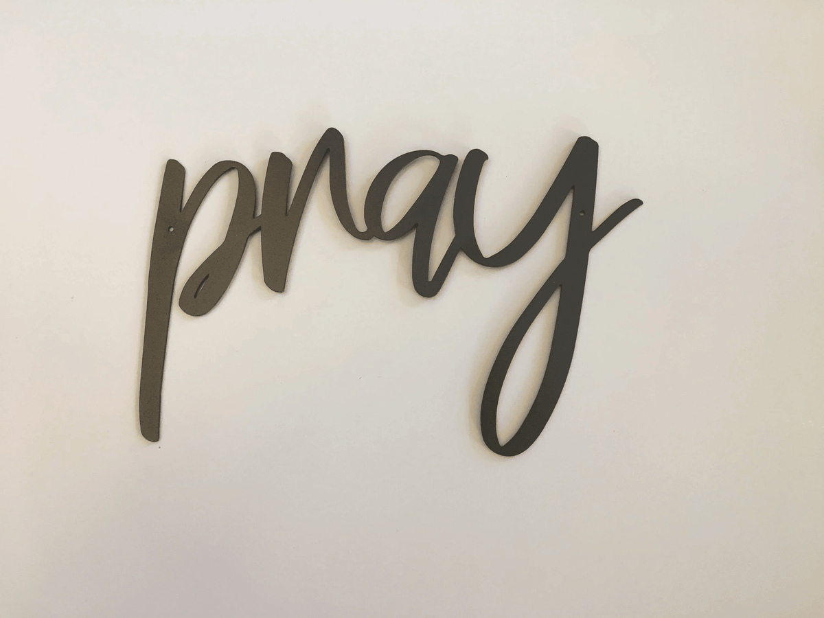 Pray Metal Sign Farmhouse Decor Metal Wall Art Housewarming Gift Religious Sign Metal Word Pray Sign