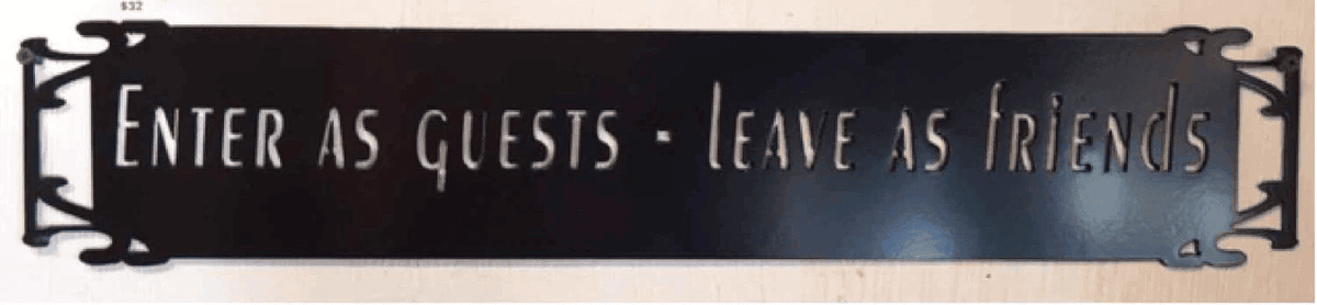 Metal Sign Enter As Guests-leave As Friends Metal Wall Art Metal House Sign