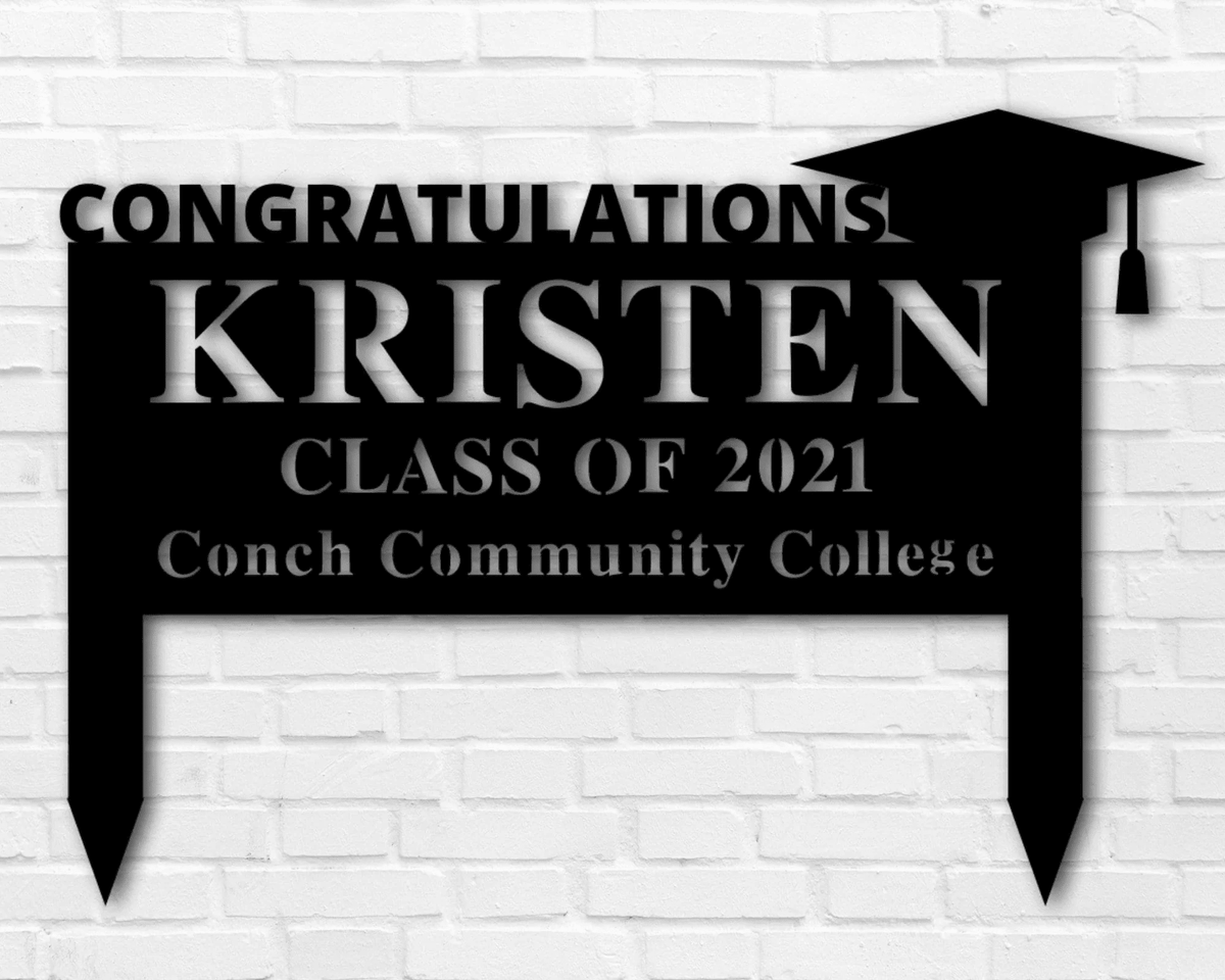 Graduation Yard Sign Class Of 2021 Metal Sign College Graduation Sign Lawn Signs Graduation High School Graduation Sign
