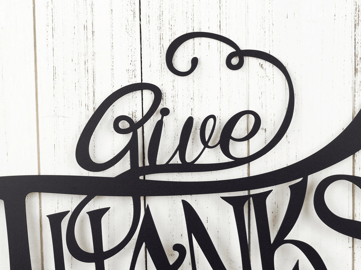 Give Thanks Thanksgiving Metal Sign - Black Autumn Decor Fall Sign Metal Wall Art Outdoor Sign Metal Art
