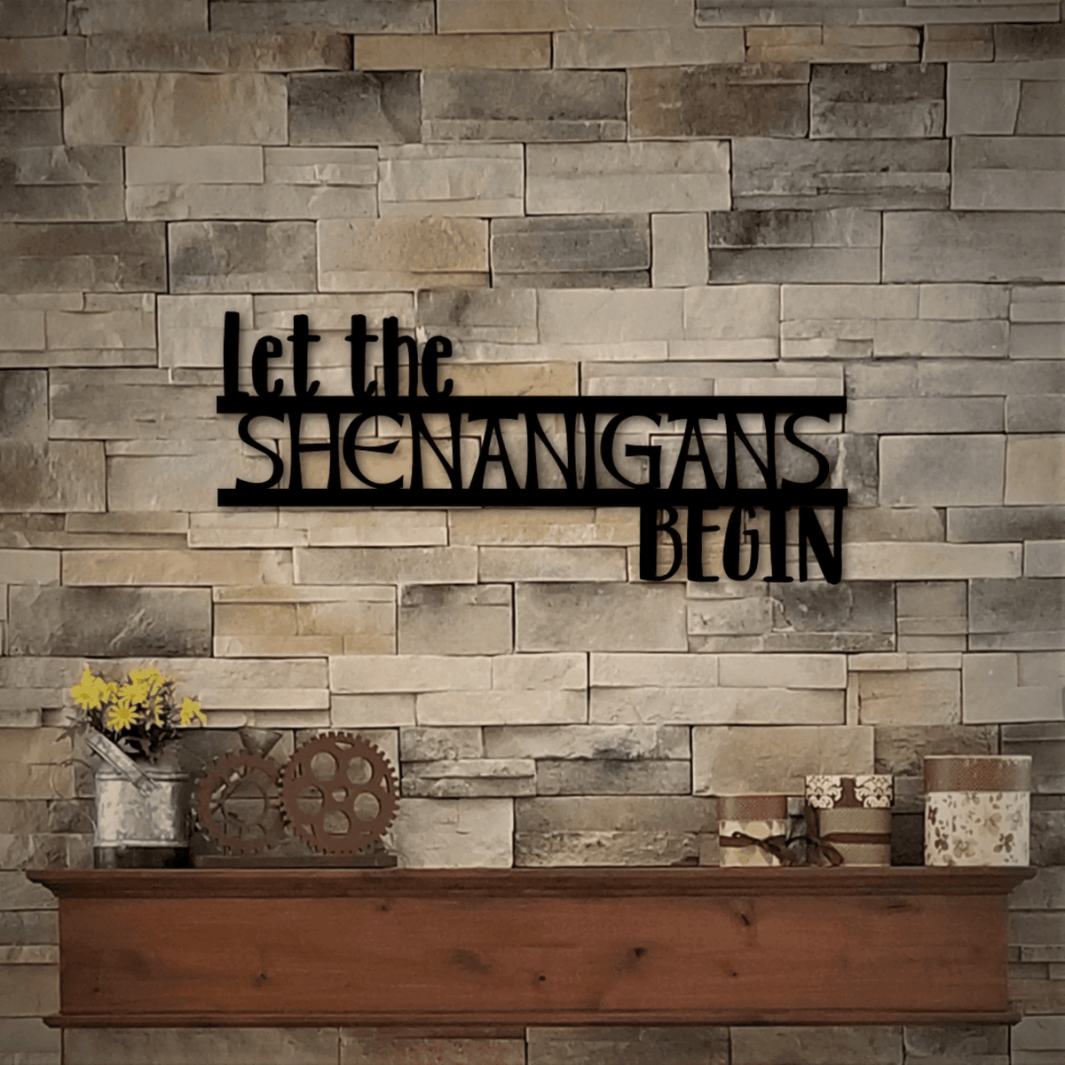 Let The Shenanigans Begin Sign Metal Wall Art St. Patrick's Day Decor Custom Metal Sign Word Art Wall Words Funny Wall