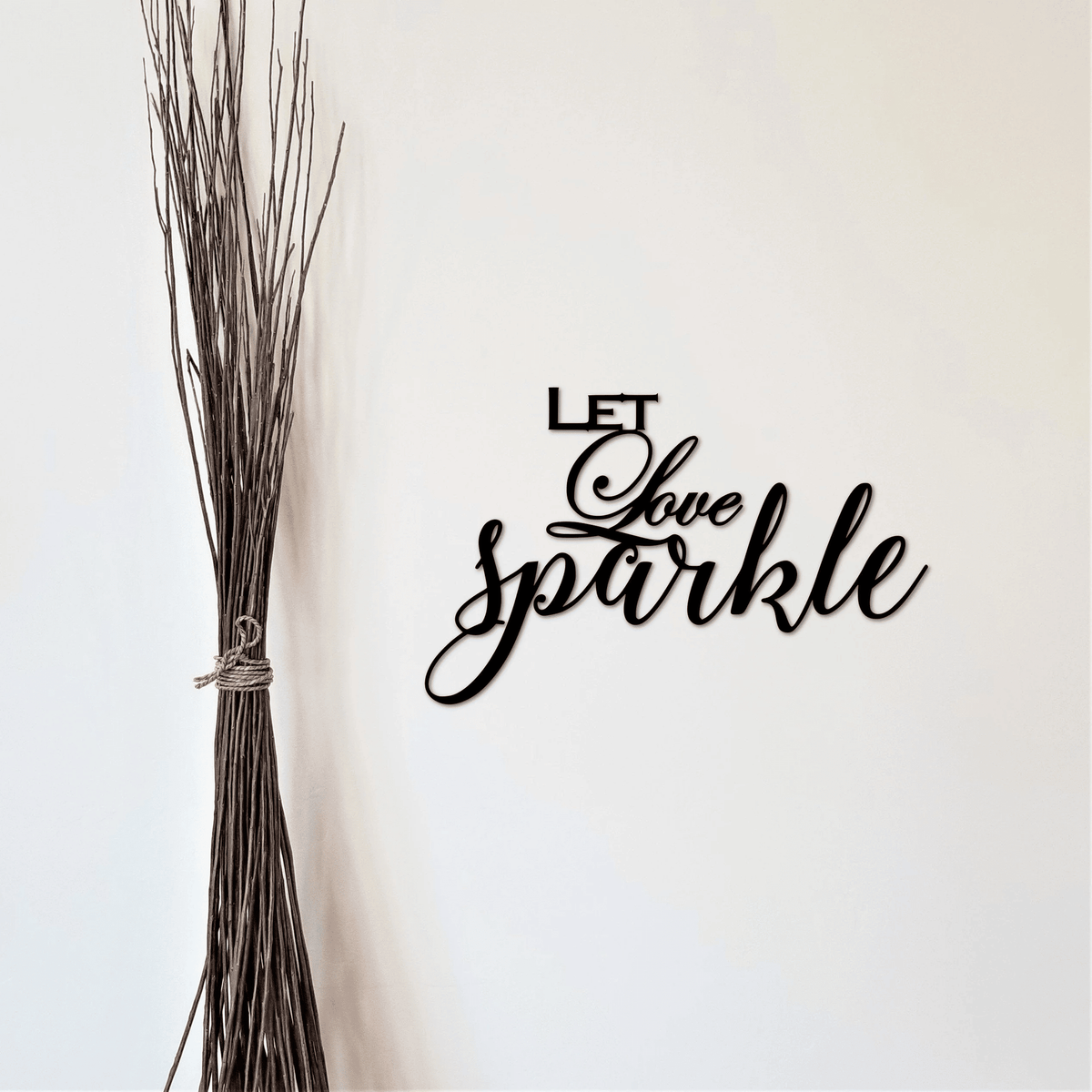 Let Love Sparkle Sign Cursive Metal Wall Art Wedding Decor Wedding Sign Love Decor Valentine's Gift For Her Anniversary