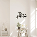 Let Love Sparkle Sign Cursive Metal Wall Art Wedding Decor Wedding Sign Love Decor Valentine's Gift For Her Anniversary
