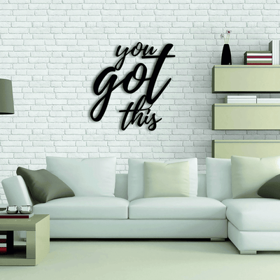 You Got This Metal Wall Art Metal Wall Sign Wall Hanging Office Wall Art Quote Wall Art Housewarming Gift Metal Letters